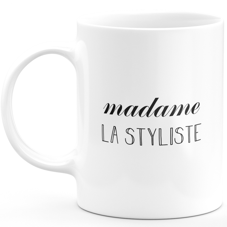 Mug madame la styliste - cadeau femme pour styliste humour drôle idéal pour Anniversaire