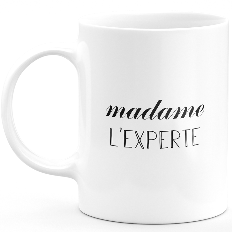 Madame l'experte mug - woman gift for expert funny humor ideal for Birthday