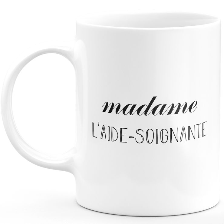 Mug madame l'aide-soignante - cadeau femme pour aide-soignante humour