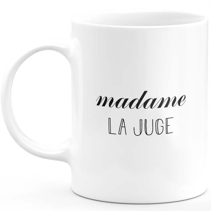 Mug madame la juge - cadeau femme pour juge humour drôle idéal pour Anniversaire