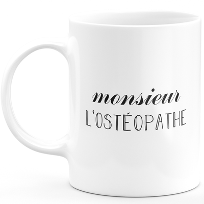 Mr. Osteopath mug - men's gift for osteopath Funny humor ideal for Birthday