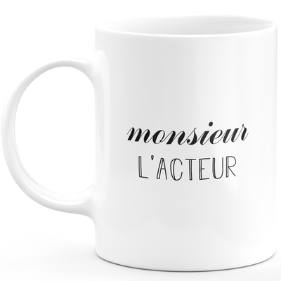 Mister actor mug - men's gift for actor Funny humor ideal for Birthday