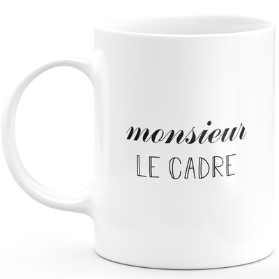 Monsieur le cadre mug - man gift for executive Funny humor ideal for Birthday
