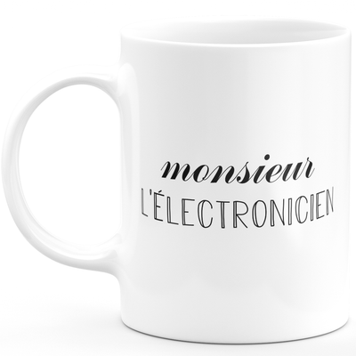 Mr. electronics mug - men's gift for electronics engineer Funny humor ideal for Birthday