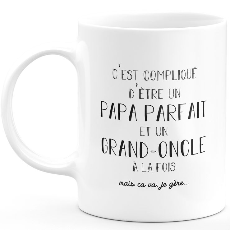 Mug man dad perfect great-uncle - gift great-uncle birthday dad father's day valentine man love couple