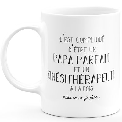 Mug man perfect dad physiotherapist - gift physiotherapist birthday dad father's day valentine's day man love couple