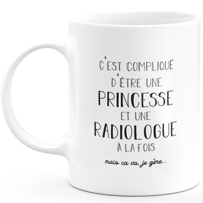 Princess Radiologist Mug - Women's Gift for Radiologist Funny Humor Ideal for Colleague Birthday
