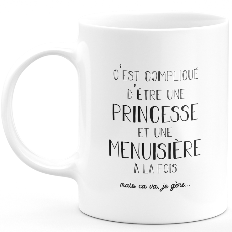 Mug menuisière princesse - cadeau femme pour menuisière Humour drôle idéal pour Anniversaire collègue