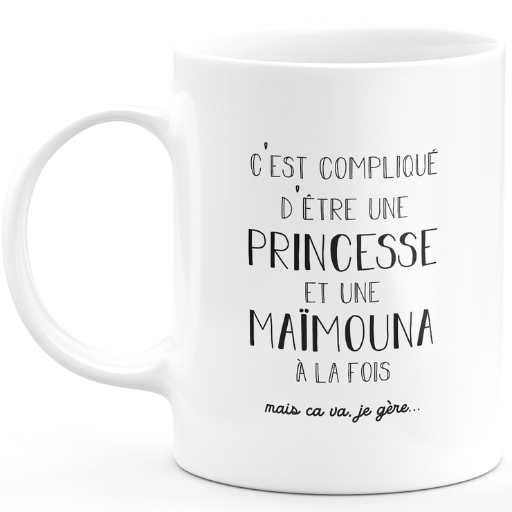 Mug cadeau maïmouna - compliqué d'être une princesse et une maïmouna - Cadeau prénom personnalisé Anniversaire femme noël départ collègue