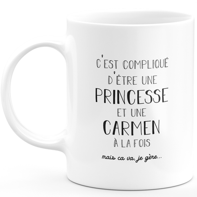 Carmen gift mug - complicated to be a princess and a carmen - Personalized first name gift Birthday woman Christmas departure colleague