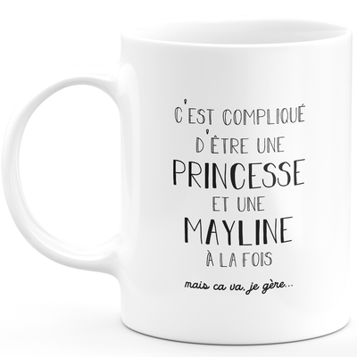Mug cadeau mayline - compliqué d'être une princesse et une mayline - Cadeau prénom personnalisé Anniversaire femme noël départ collègue