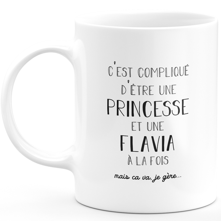 Flavia gift mug - complicated to be a princess and a flavia - Personalized first name gift Birthday woman Christmas departure colleague