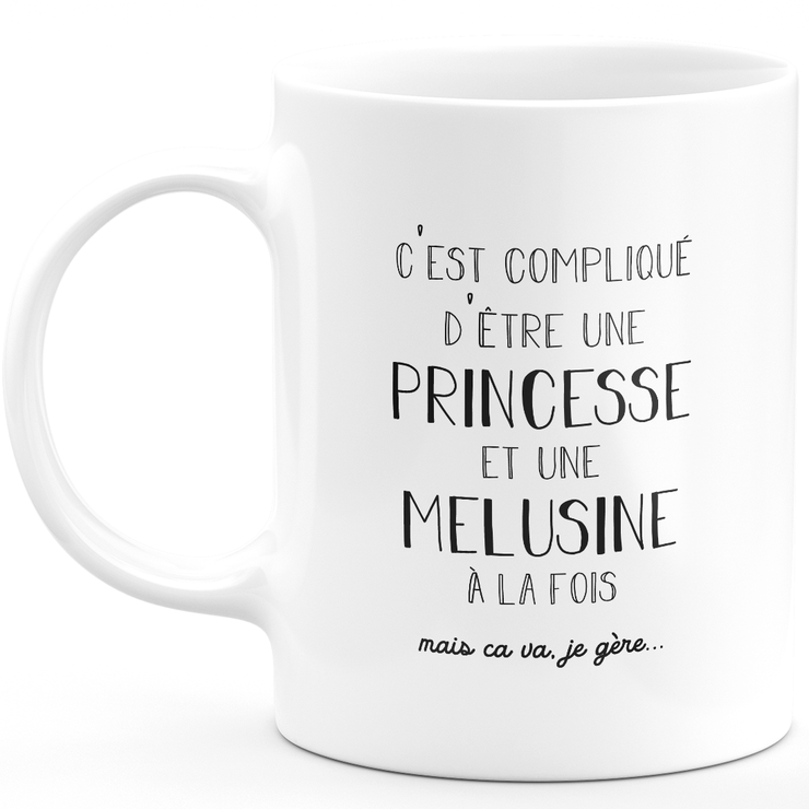 Mug cadeau melusine - compliqué d'être une princesse et une melusine - Cadeau prénom personnalisé Anniversaire femme noël départ collègue