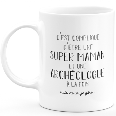 Archaeologist Super Mom Mug - Archaeologist Gift Mom Birthday Mother's Day Valentine's Day Woman Love Couple
