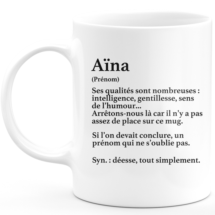 Mug Cadeau Aïna - définition Aïna - Cadeau prénom personnalisé Anniversaire Femme noël départ collègue - Céramique - Blanc