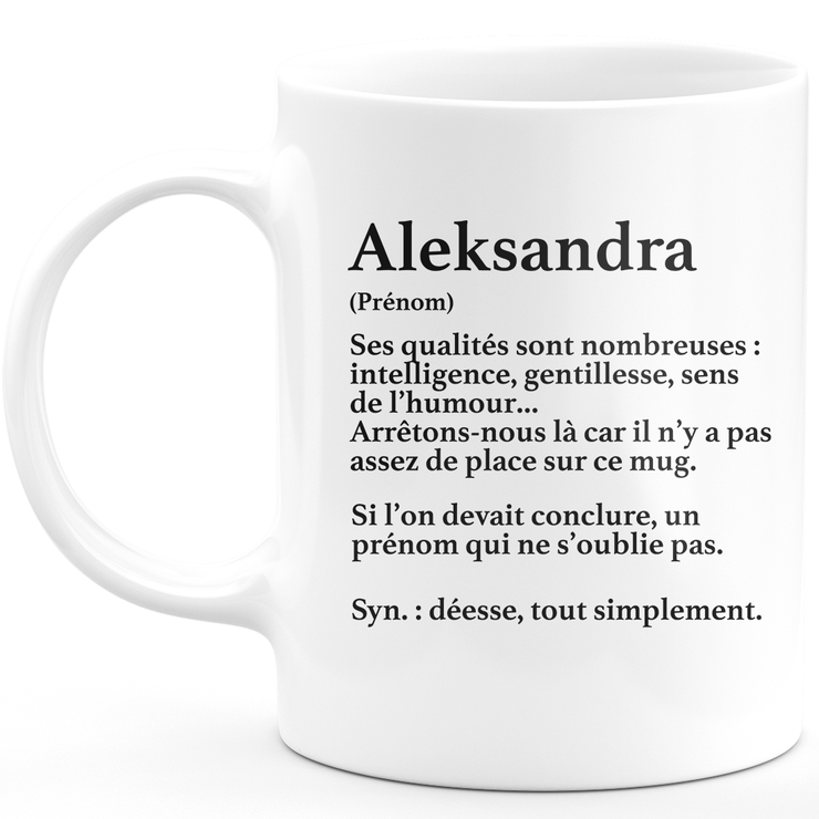 Mug Cadeau Aleksandra - définition Aleksandra - Cadeau prénom personnalisé Anniversaire Femme noël départ collègue - Céramique - Blanc