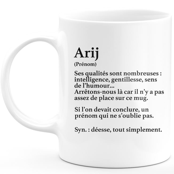 Mug Cadeau Arij - définition Arij - Cadeau prénom personnalisé Anniversaire Femme noël départ collègue - Céramique - Blanc