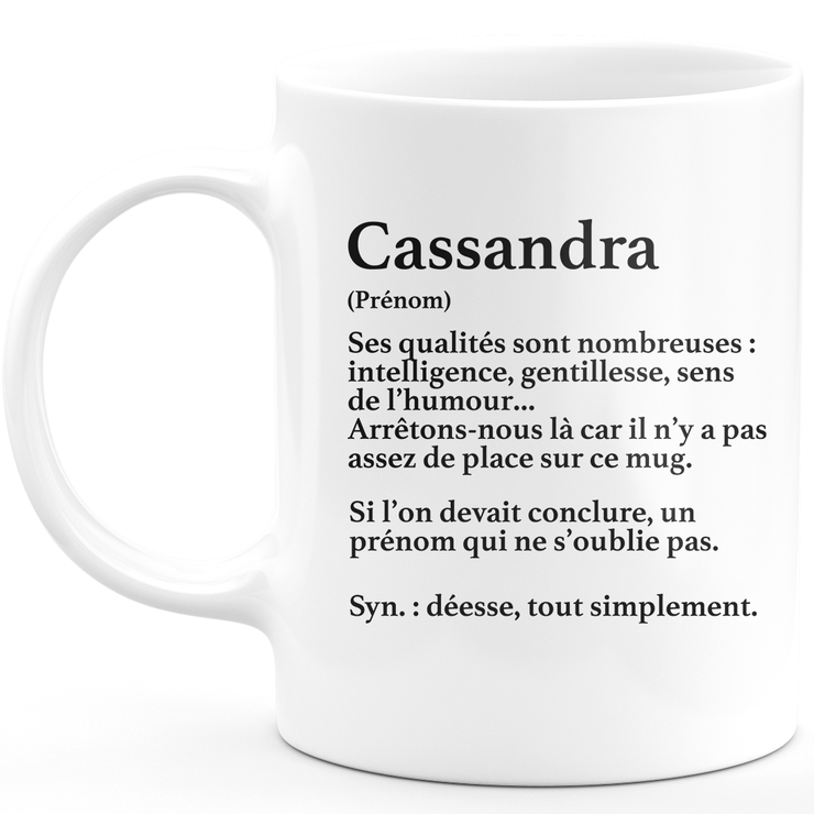 Mug Cadeau Cassandra - définition Cassandra - Cadeau prénom personnalisé Anniversaire Femme noël départ collègue - Céramique - Blanc