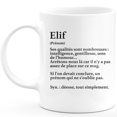 Mug Cadeau Elif - définition Elif - Cadeau prénom personnalisé Anniversaire Femme noël départ collègue - Céramique - Blanc