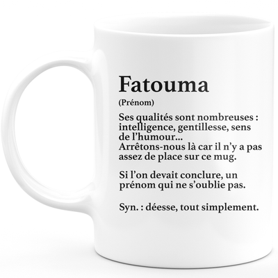 Mug Cadeau Fatouma - définition Fatouma - Cadeau prénom personnalisé Anniversaire Femme noël départ collègue - Céramique - Blanc