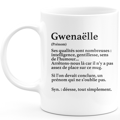 Mug Gift Gwenaëlle - definition Gwenaëlle - Personalized first name gift Birthday Woman Christmas departure colleague - Ceramic - White