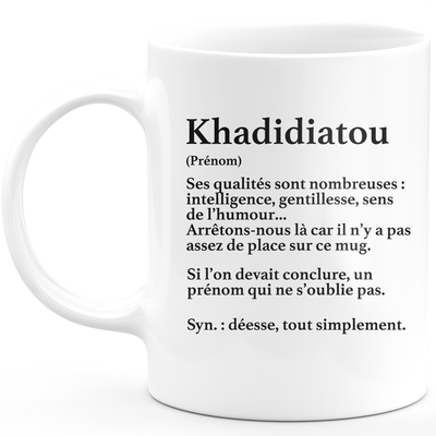 Mug Cadeau Khadidiatou - définition Khadidiatou - Cadeau prénom personnalisé Anniversaire Femme noël départ collègue - Céramique - Blanc