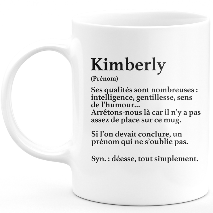 Mug Cadeau Kimberly - définition Kimberly - Cadeau prénom personnalisé Anniversaire Femme noël départ collègue - Céramique - Blanc