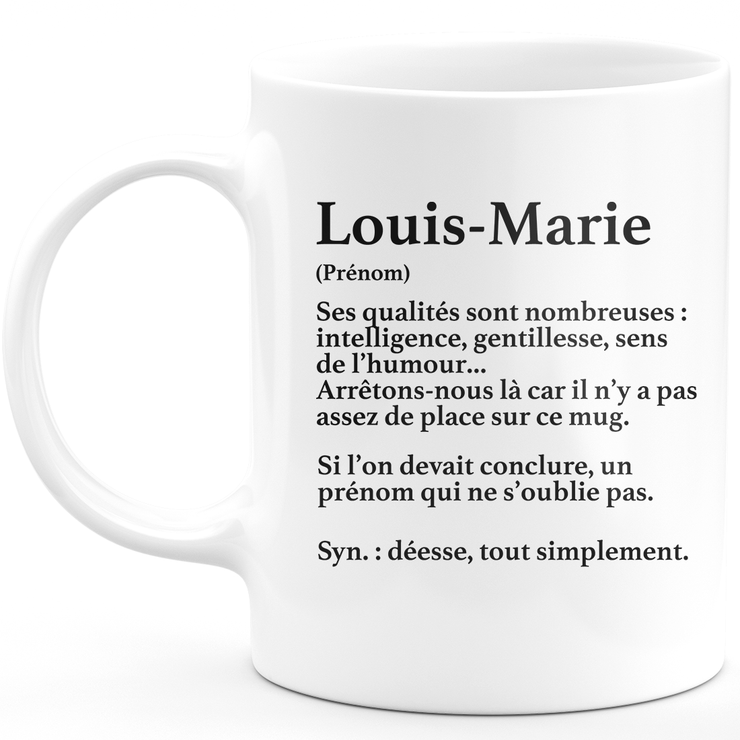 Mug Cadeau Louis-Marie - définition Louis-Marie - Cadeau prénom personnalisé Anniversaire Femme noël départ collègue - Céramique - Blanc