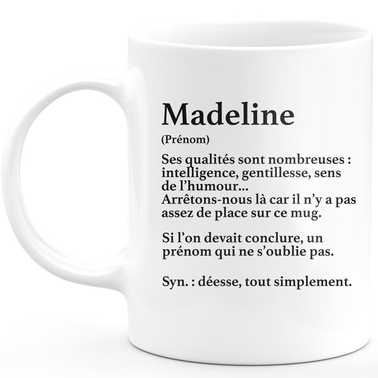 Mug Cadeau Madeline - définition Madeline - Cadeau prénom personnalisé Anniversaire Femme noël départ collègue - Céramique - Blanc