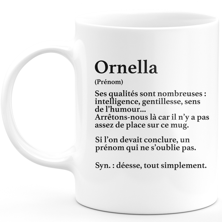 Mug Cadeau Ornella - définition Ornella - Cadeau prénom personnalisé Anniversaire Femme noël départ collègue - Céramique - Blanc