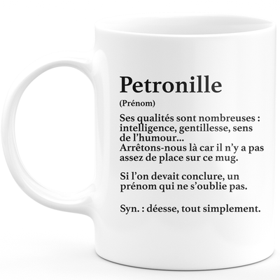 Mug Cadeau Petronille - définition Petronille - Cadeau prénom personnalisé Anniversaire Femme noël départ collègue - Céramique - Blanc