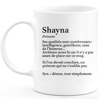 Mug Cadeau Shayna - définition Shayna - Cadeau prénom personnalisé Anniversaire Femme noël départ collègue - Céramique - Blanc