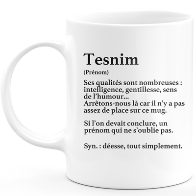 Mug Cadeau Tesnim - définition Tesnim - Cadeau prénom personnalisé Anniversaire Femme noël départ collègue - Céramique - Blanc