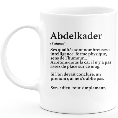 Mug Cadeau Abdelkader - définition Abdelkader - Cadeau prénom personnalisé Anniversaire Homme noël départ collègue - Céramique - Blanc