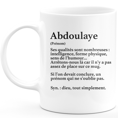 Mug Cadeau Abdoulaye - définition Abdoulaye - Cadeau prénom personnalisé Anniversaire Homme noël départ collègue - Céramique - Blanc