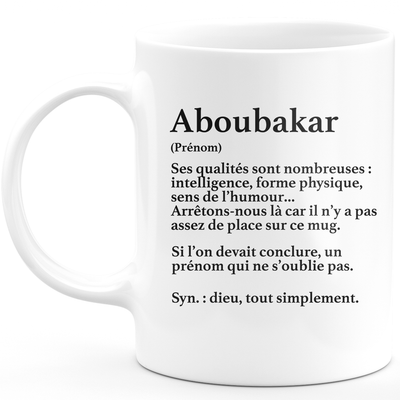 Mug Cadeau Aboubakar - définition Aboubakar - Cadeau prénom personnalisé Anniversaire Homme noël départ collègue - Céramique - Blanc
