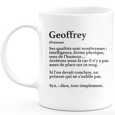 Mug Cadeau Geoffrey - définition Geoffrey - Cadeau prénom personnalisé Anniversaire Homme noël départ collègue - Céramique - Blanc