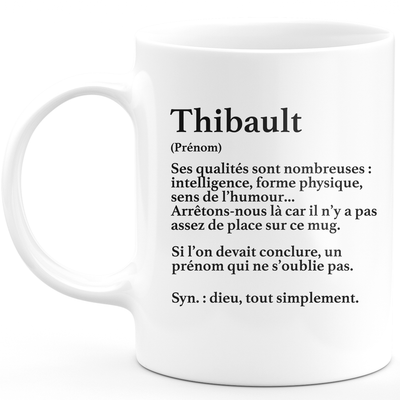 Mug Cadeau Thibault - définition Thibault - Cadeau prénom personnalisé Anniversaire Homme noël départ collègue - Céramique - Blanc