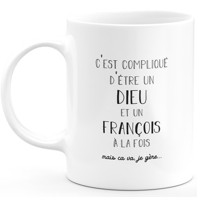 Francois Gift Mug - Francois God - Personalized First Name Gift Birthday Man Christmas Departure Colleague - Ceramic - White
